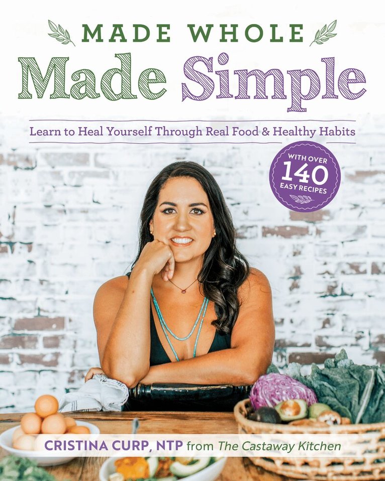 Cristina Curp - Made Whole Made Simple, Häftad