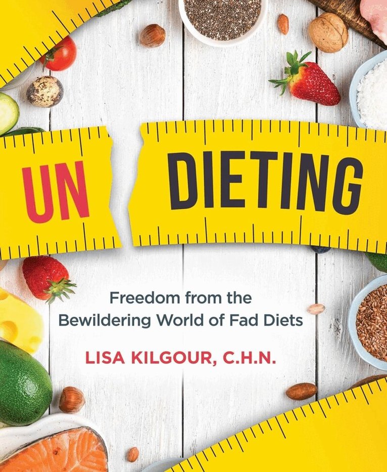 Lisa Kilgour - Undieting, Häftad. Tillgänglighet: Lägg i varukorg