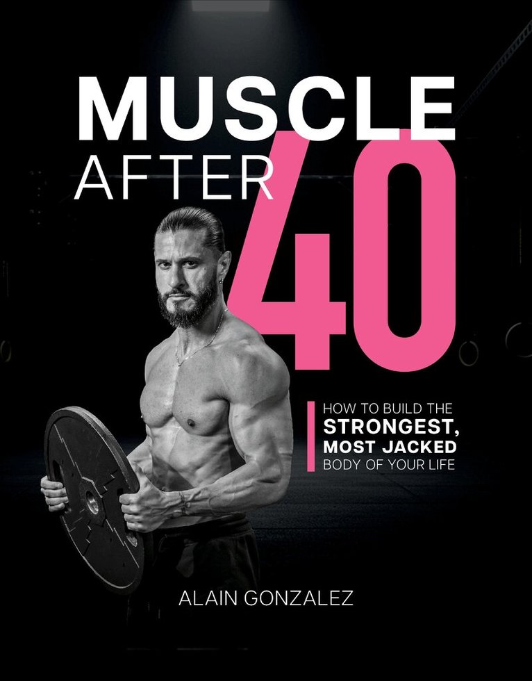 Muscle After 40