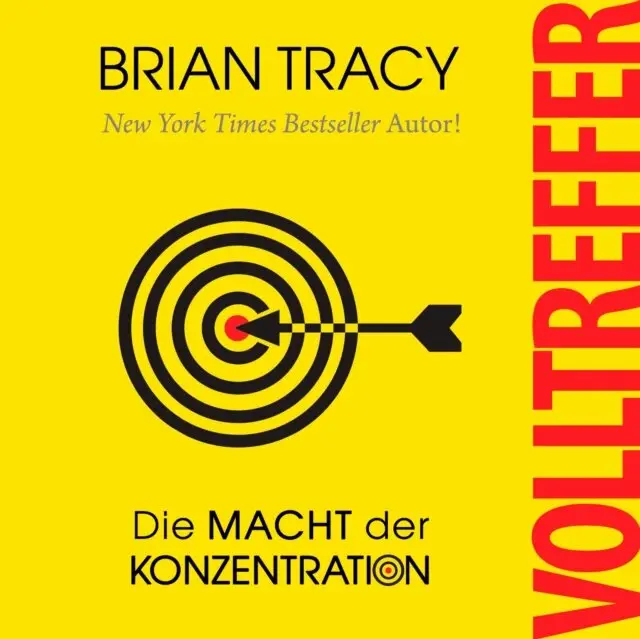 Brian Tracy - Volltreffer. Die Macht der Konzentration, Ljudbok. Tillgänglighet: Lägg i varukorg