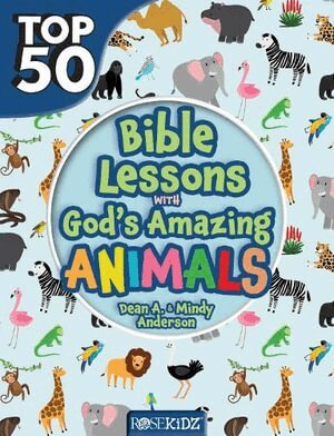 Dean Anderson - Top 50 Bible Lessons with God's Amazing Animals, Häftad