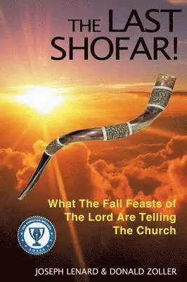 Joseph Lenard, Donald Zoller - Last Shofar!, Häftad. Tillgänglighet: Lägg i varukorg