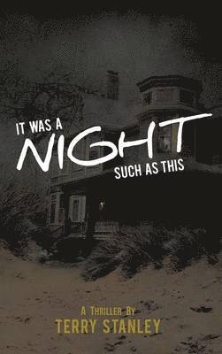 Terry Stanley - It Was a Night Such as This, Inbunden