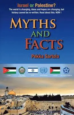 Pekka Sartola - Myths and Facts, Häftad. Tillgänglighet: Lägg i varukorg