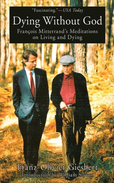 Franz-Olivier Giesbert - Dying Without God, E-bok. Tillgänglighet: Lägg i varukorg
