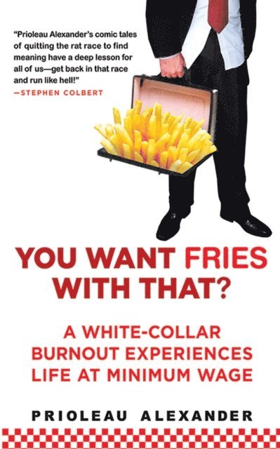 Prioleau Alexander - You Want Fries With That, E-bok