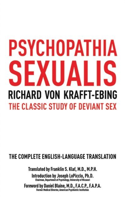 Richard von Krafft-Ebing - Psychopathia Sexualis, E-bok