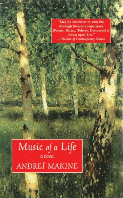 Andrei Makine - Music of a Life, E-bok