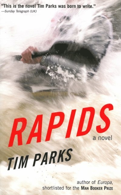 Tim Parks - Rapids, E-bok