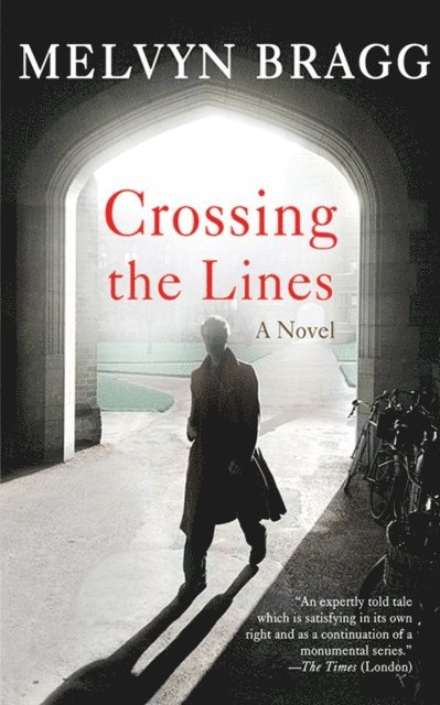 Melvyn Bragg - Crossing the Lines, E-bok