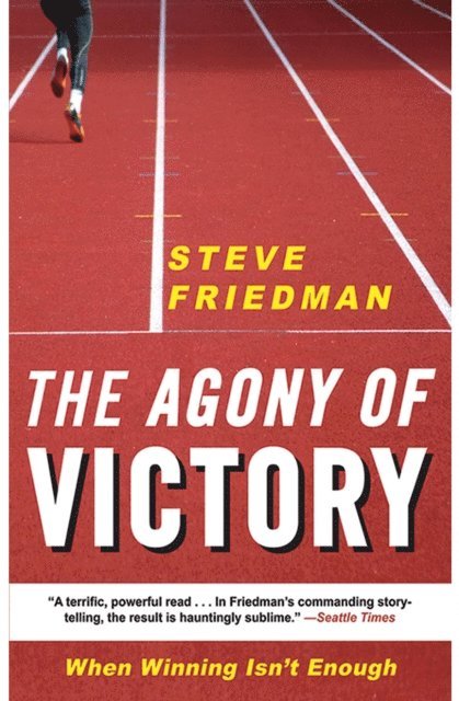 Steve Friedman - Agony of Victory, E-bok
