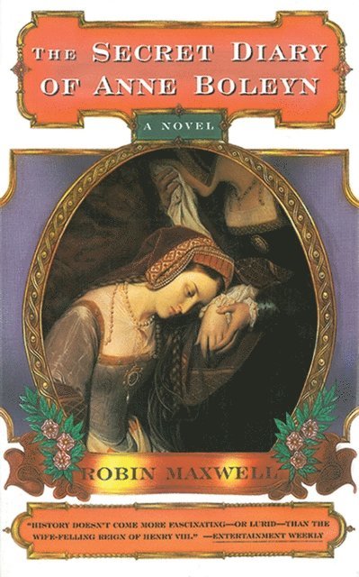 Robin Maxwell - Secret Diary of Anne Boleyn, E-bok