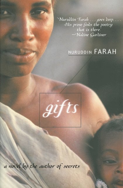 Nuruddin Farah - Gifts, E-bok