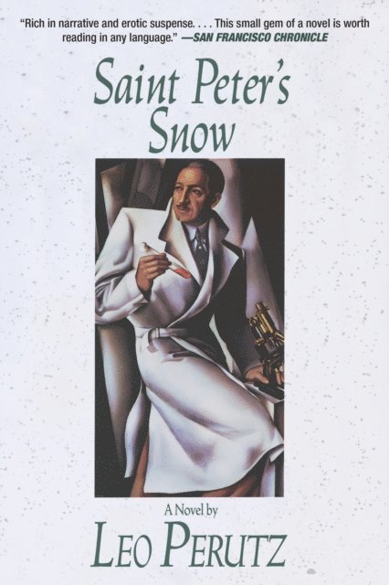 Leo Perutz - Saint Peter's Snow, E-bok