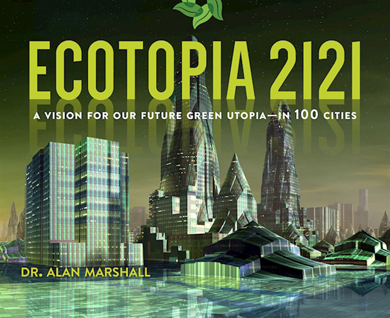 Alan Marshall - Ecotopia 2121, E-bok