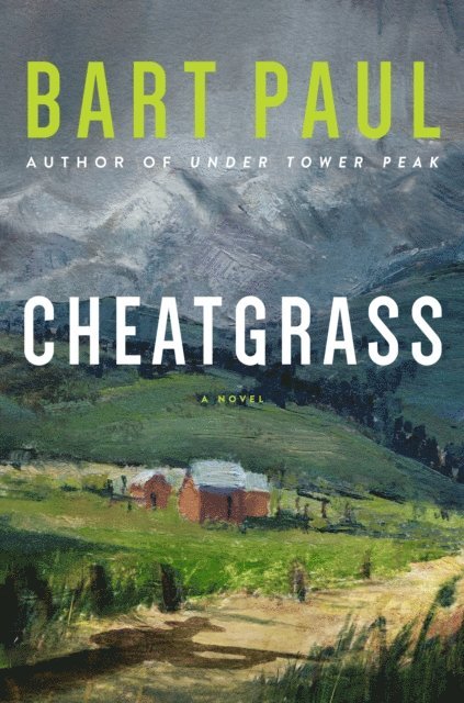 Bart Paul - Cheatgrass, E-bok