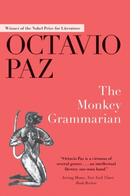 Octavio Paz - Monkey Grammarian, E-bok