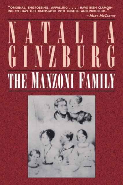 Natalia Ginzburg - Manzoni Family, E-bok