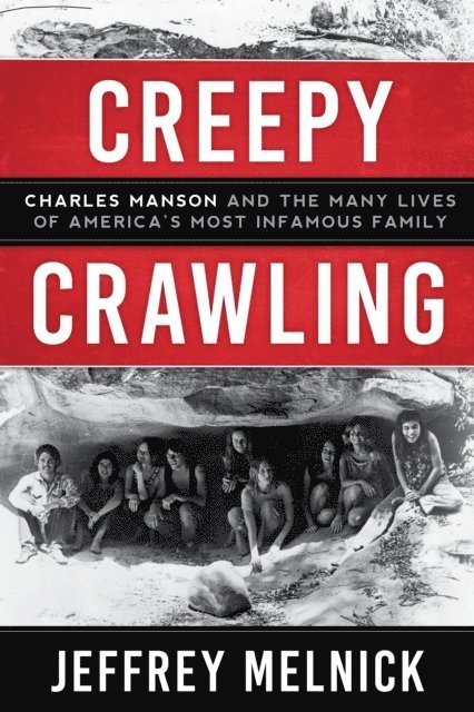 Jeffrey Melnick - Creepy Crawling, E-bok