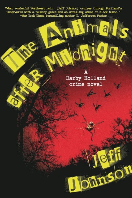 Jeff Johnson - Animals After Midnight, E-bok