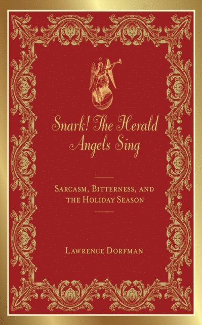 Lawrence Dorfman - Snark! The Herald Angels Sing, E-bok. Tillgänglighet: Lägg i varukorg