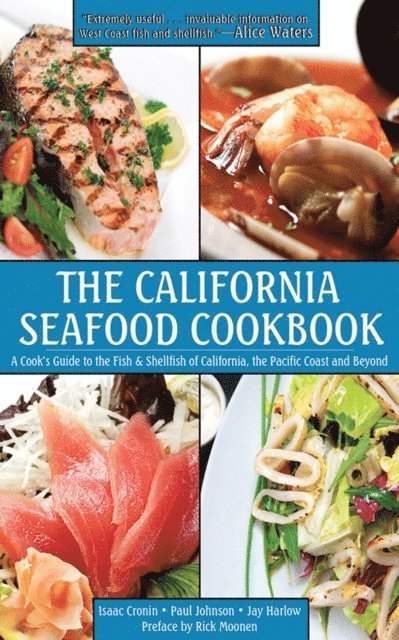 Jay Harlow, Paul Johnson, Isaac Cronin - California Seafood Cookbook, E-bok