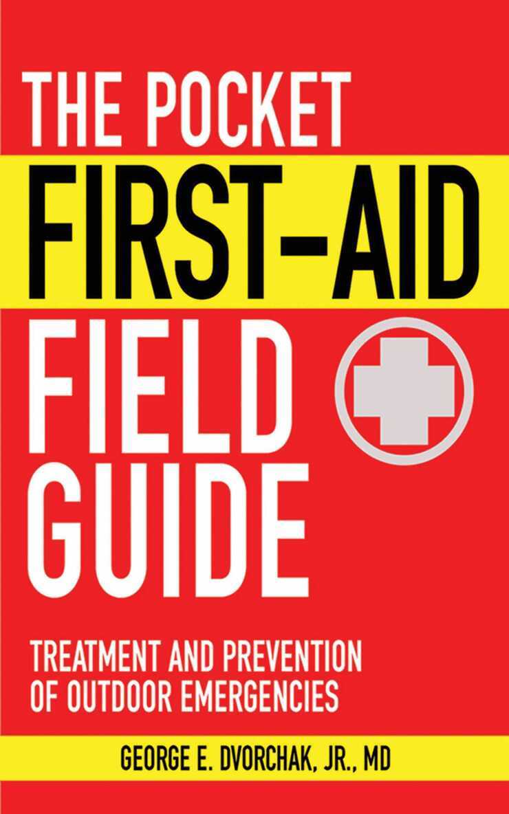 George E. Dvorchak - Pocket First-Aid Field Guide, E-bok