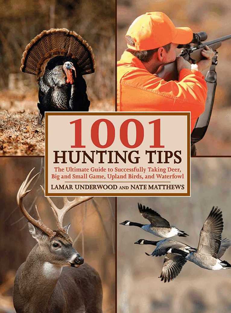 Lamar Underwood, Nate Matthews - 1001 Hunting Tips, E-bok
