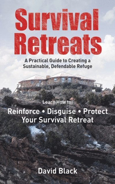 David Black - Survival Retreats, E-bok