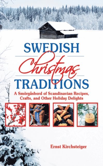 Ernst Kirchsteiger - Swedish Christmas Traditions, E-bok