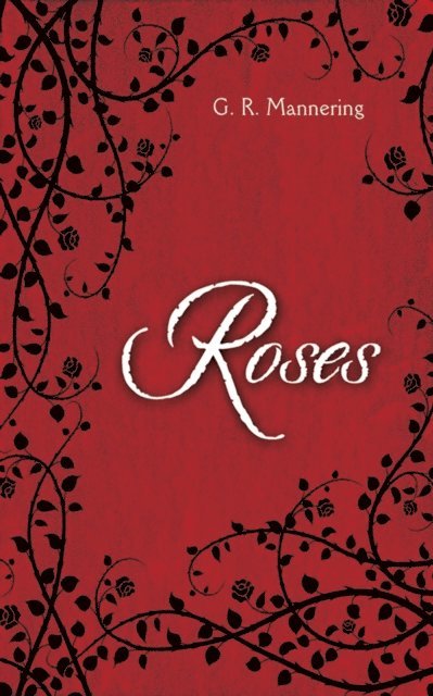 Rose Mannering - Roses, E-bok