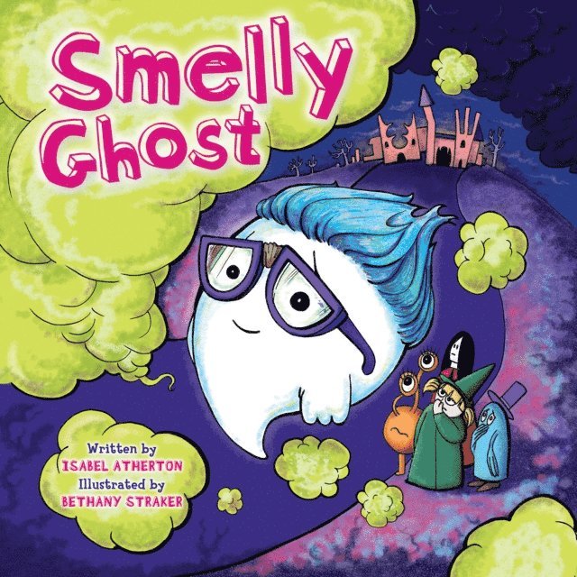 Isabel Atherton - Smelly Ghost, E-bok