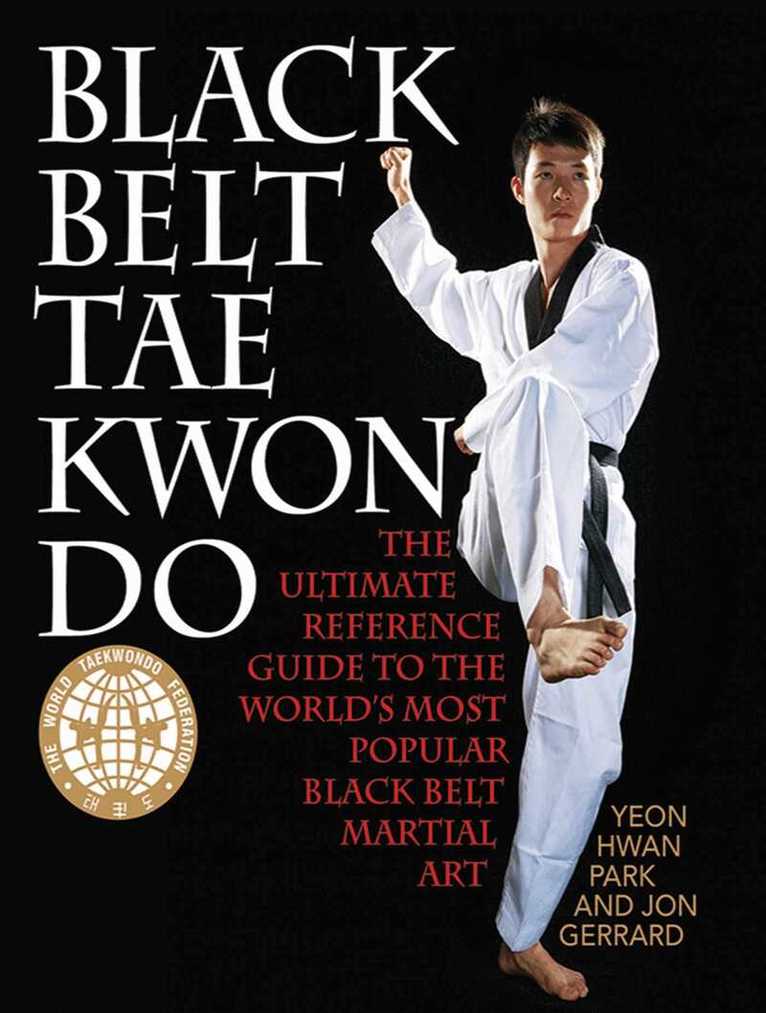 Yeon Hwan Park, Jon Gerrard - Black Belt Tae Kwon Do, E-bok. Tillgänglighet: Lägg i varukorg