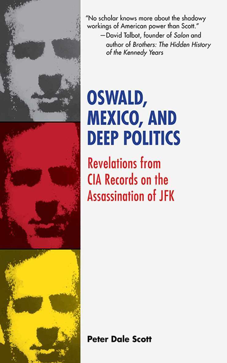 Peter Dale Scott - Oswald, Mexico, and Deep Politics, E-bok