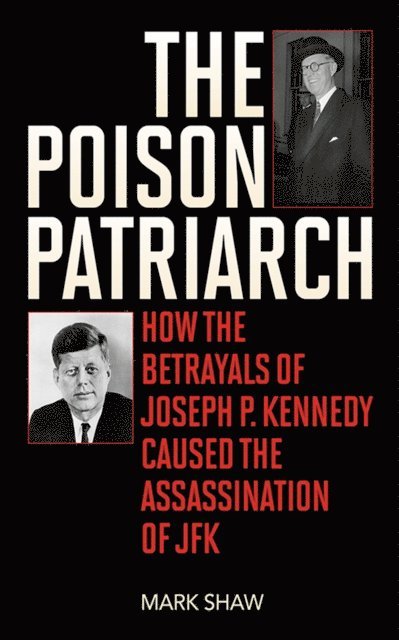 Mark Shaw - Poison Patriarch, E-bok