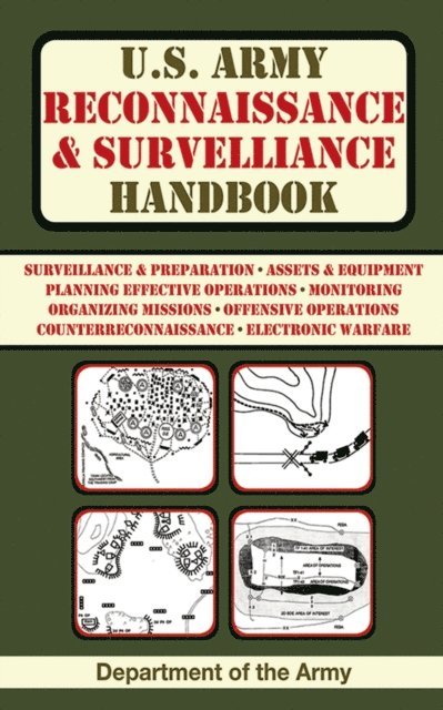 U.S. Department of the Army - U.S. Army Reconnaissance and Surveillance Handbook, E-bok