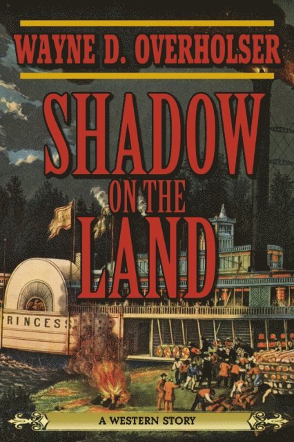 Wayne D. Overholser - Shadow on the Land, E-bok