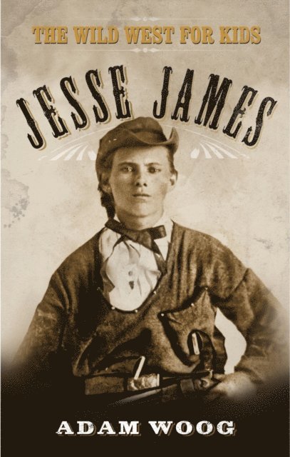 Adam Woog - Jesse James, E-bok