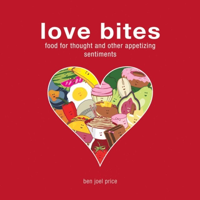 Ben Joel Price - Love Bites, E-bok. Tillgänglighet: Lägg i varukorg