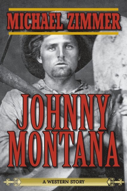 Michael Zimmer - Johnny Montana, E-bok