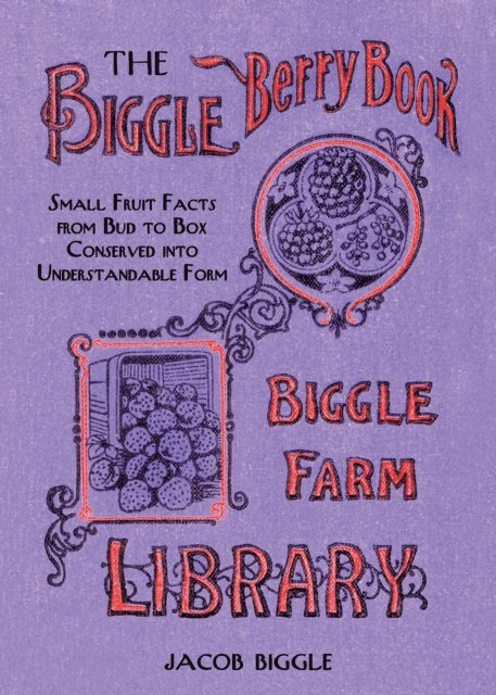Jacob Biggle - Biggle Berry Book, E-bok