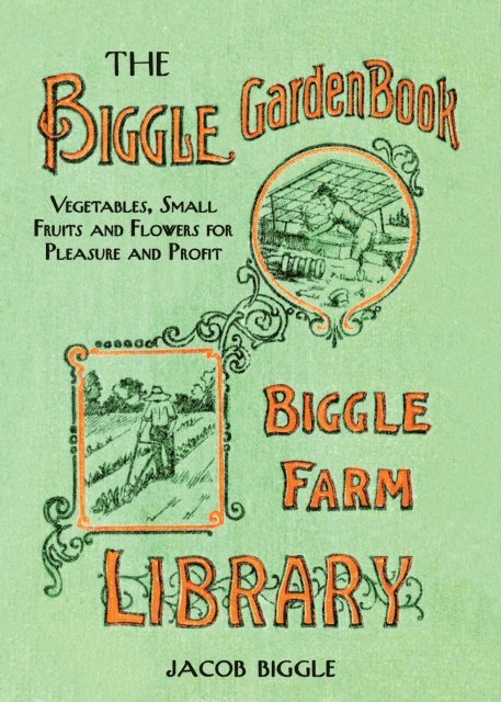 Jacob Biggle - Biggle Garden Book, E-bok