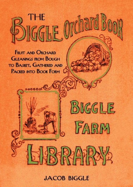 Jacob Biggle - Biggle Orchard Book, E-bok