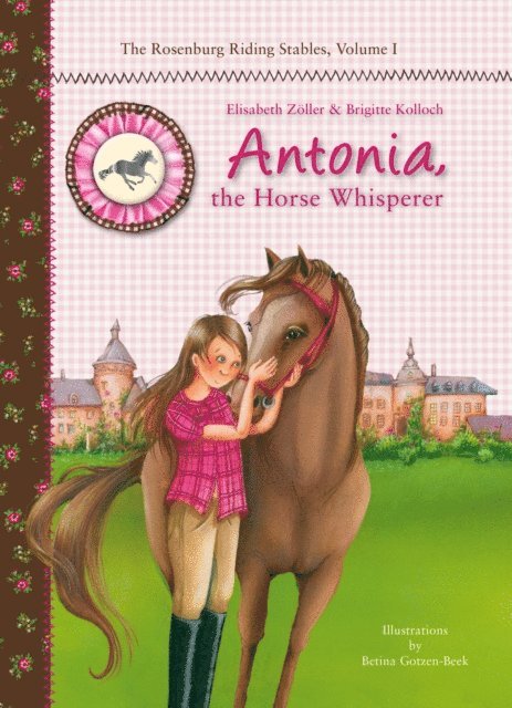 Brigitte Kolloch, Elisabeth Zoller - Antonia, the Horse Whisperer, E-bok