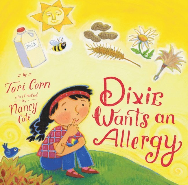 Tori Corn - Dixie Wants an Allergy, E-bok