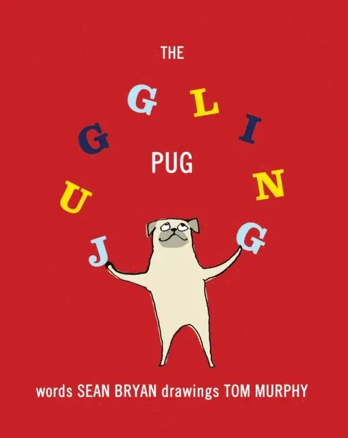 Sean Bryan - Juggling Pug, E-bok. Tillgänglighet: Lägg i varukorg