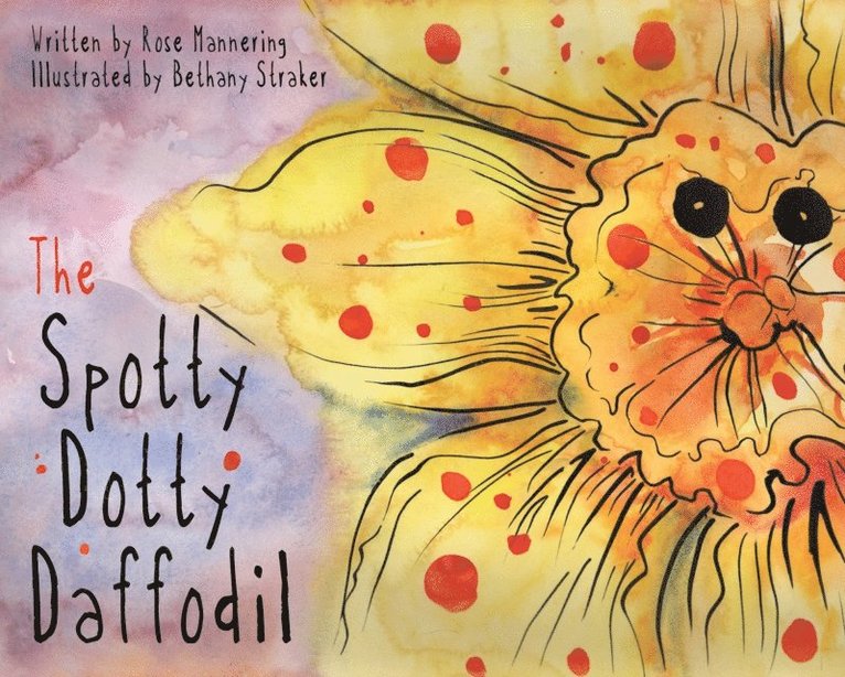 Rose Mannering - Spotty Dotty Daffodil, E-bok