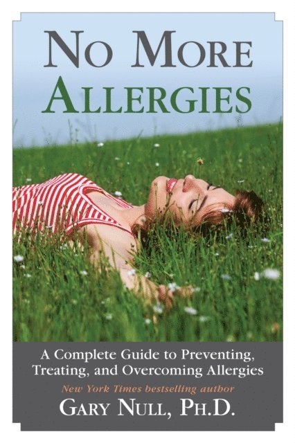 Gary Null - No More Allergies, E-bok