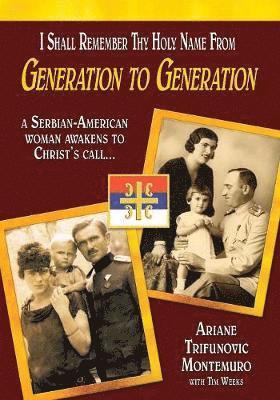 Ariane Trifunovic Montemuro - I Shall Remember Thy Holy Name From Generation to Generation, Häftad. Tillgänglighet: Lägg i varukorg