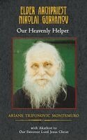 Ariane Trifunovic Montemuro - Elder Archpriest Nikolai Guryanov, Häftad. Tillgänglighet: Lägg i varukorg